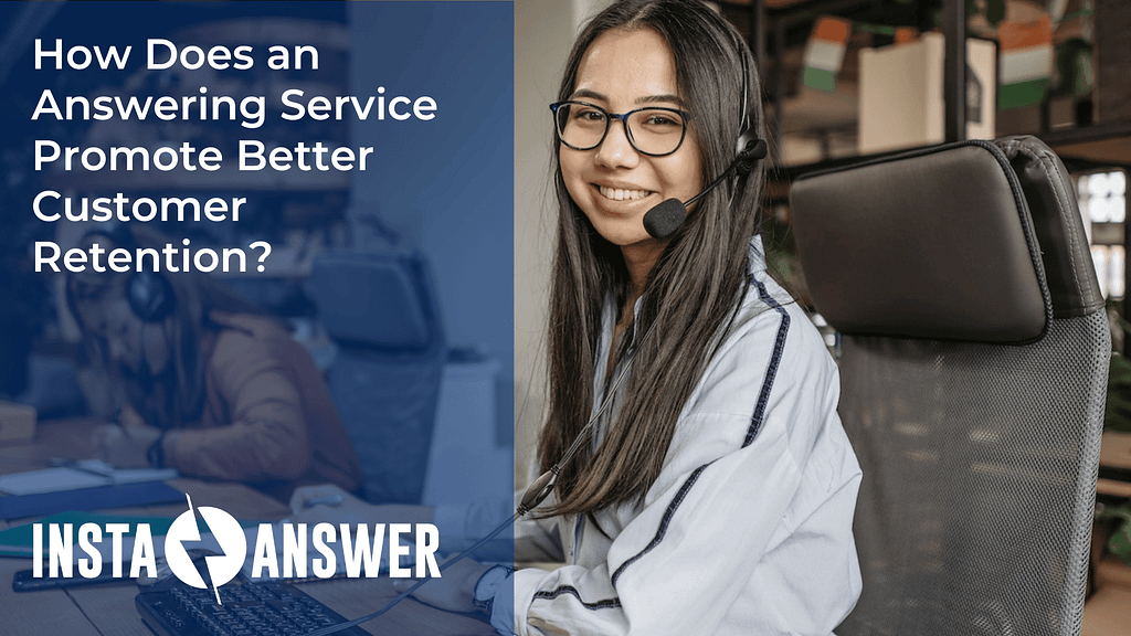 How Does an Answering Service Promote Better Customer Retention Featured Image