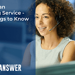 Choosing an Answering Service Top 6 Things to Know