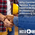 Why Contractors and Service Businesses Need a 24 Hour Professional Answering Service Featured Image