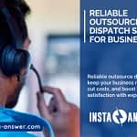 Reliable Outsource Dispatch Services for Businesses Reliable Outsource Dispatch Services for Businesses