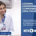 Leading Answering Service Companies for Healthcare Leading Answering Service Companies for Healthcare