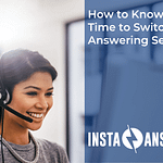 How to Know When It’s Time to Switch Answering Services Featured Image