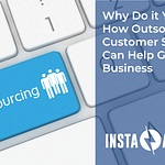 How Outsourced Customer Service Can Help Grow Your Business Featured Image