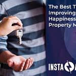The Best Tips for Improving Tenant Happiness as a Property Manager Featured Image