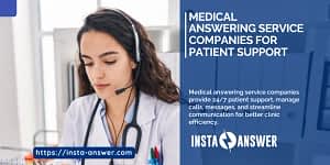 Medical Answering Service Companies for Patient Support