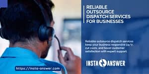 Reliable Outsource Dispatch Services for Businesses