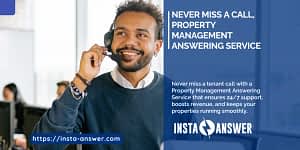 Never Miss a Call, Property Management Answering Service