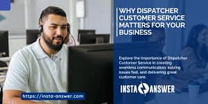 Why Dispatcher Customer Service Matters for Your Business