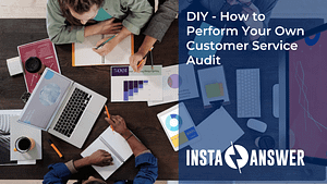 DIY How to Perform Your Own Customer Service Audit Featured Image
