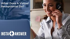 What Does a Virtual Receptionist Do 2