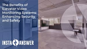 The Benefits of Elevator Video Monitoring Systems Enhancing Security and Safety Featured Image