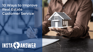 10 Ways to Improve Real Estate Customer Service Featured Image