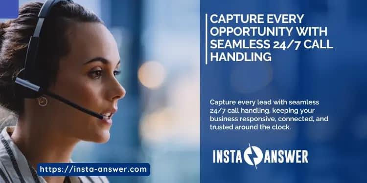Capture every opportunity with seamless 247 call handling