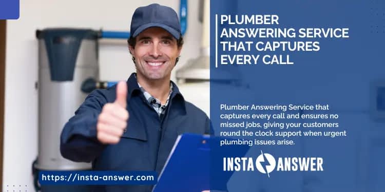 Plumber Answering Service That Captures Every Call