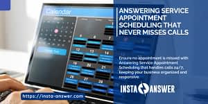 Answering Service Appointment Scheduling That Never Misses Calls