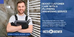 Boost Customer Care with a Plumbing Answering Service