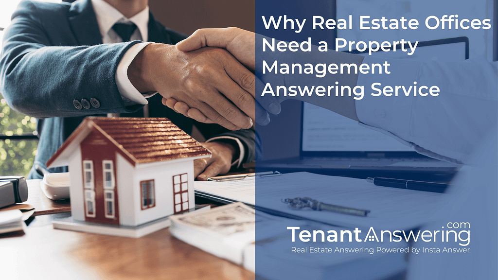 Why Real Estate Offices Need a Property Management Answering Service Featured Image