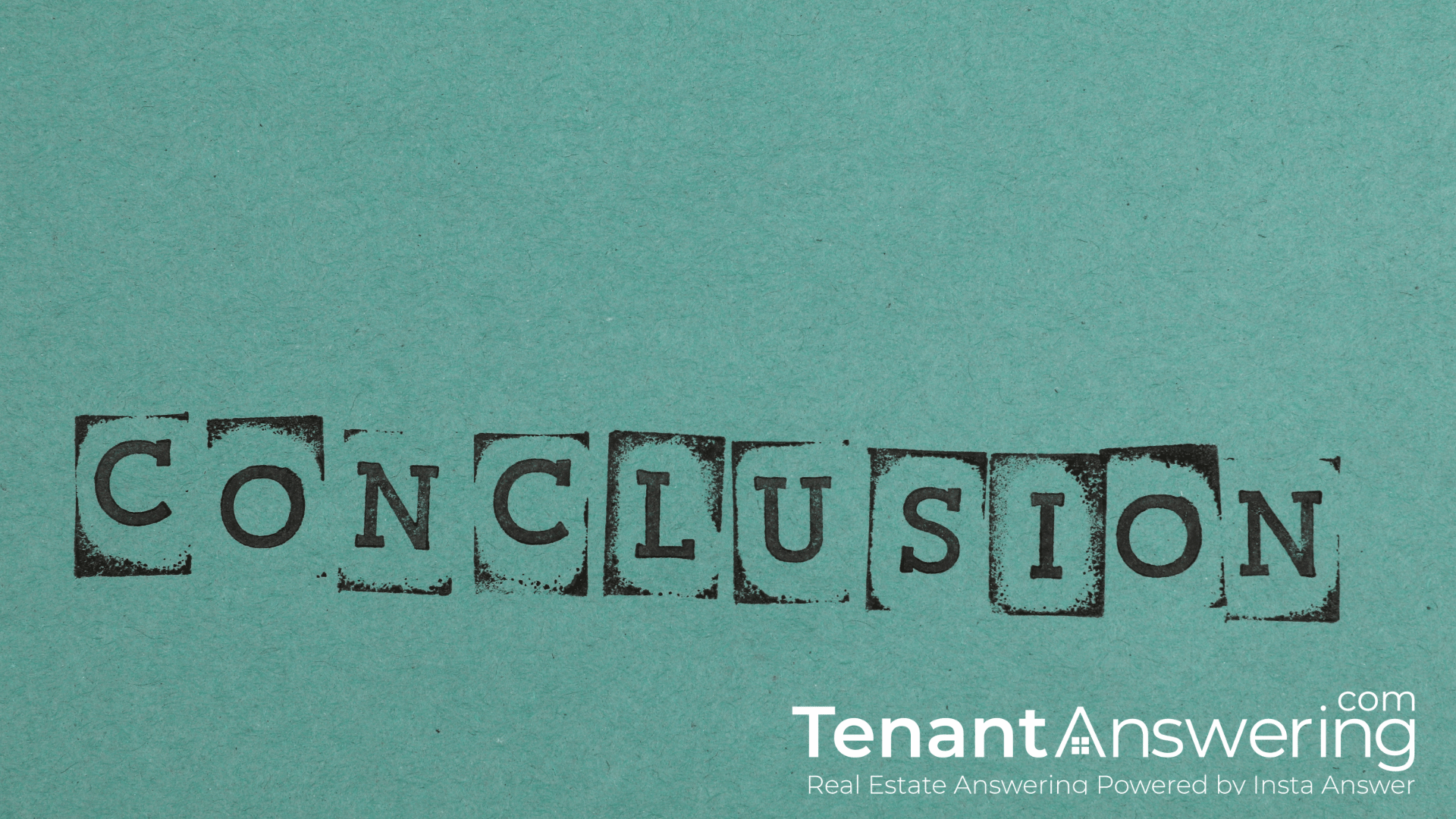 Conclusion Real Estate Answering Service Benefits Conclusion Real Estate Answering Service Benefits