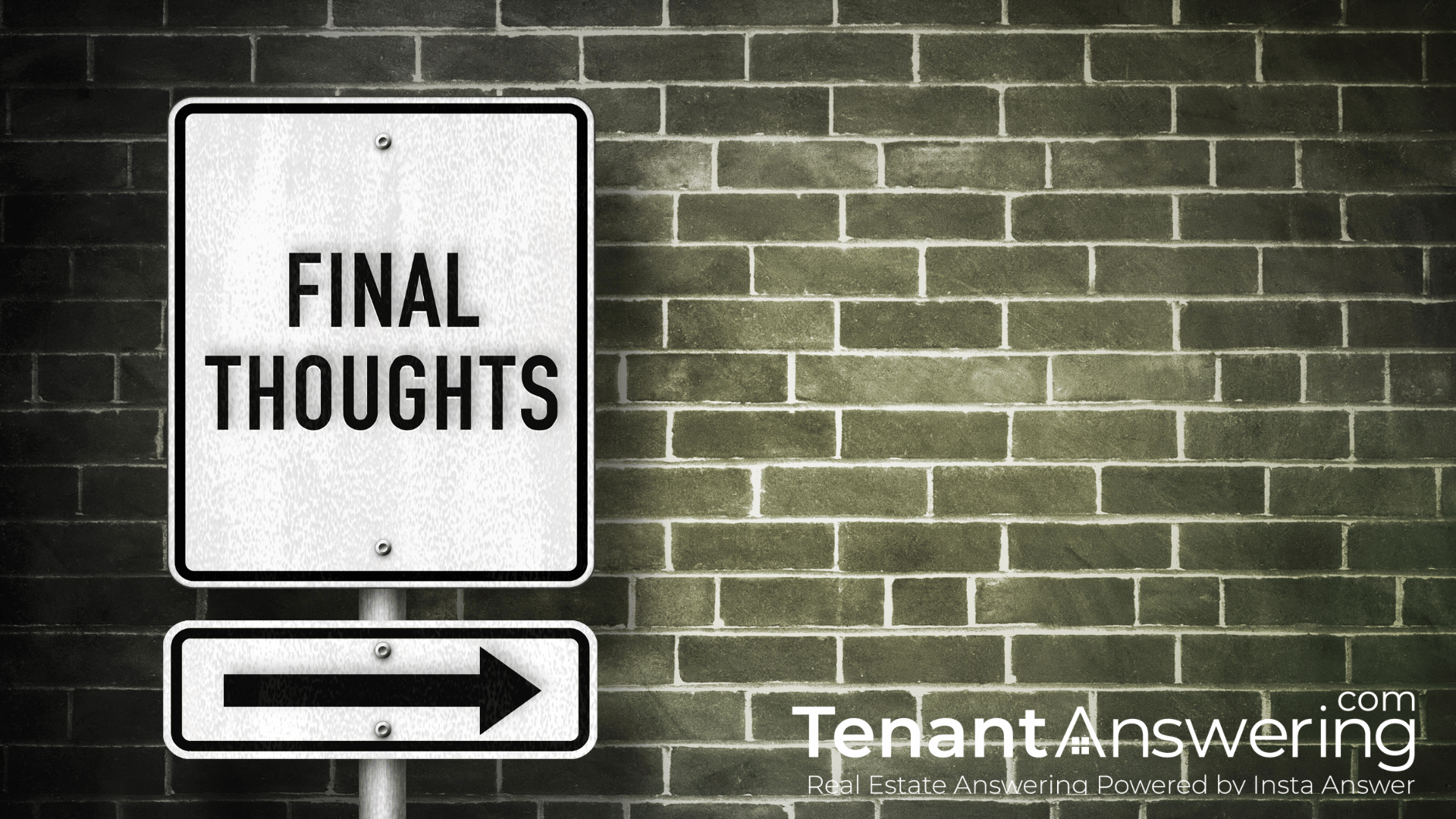 Final Thoughts Final Thoughts